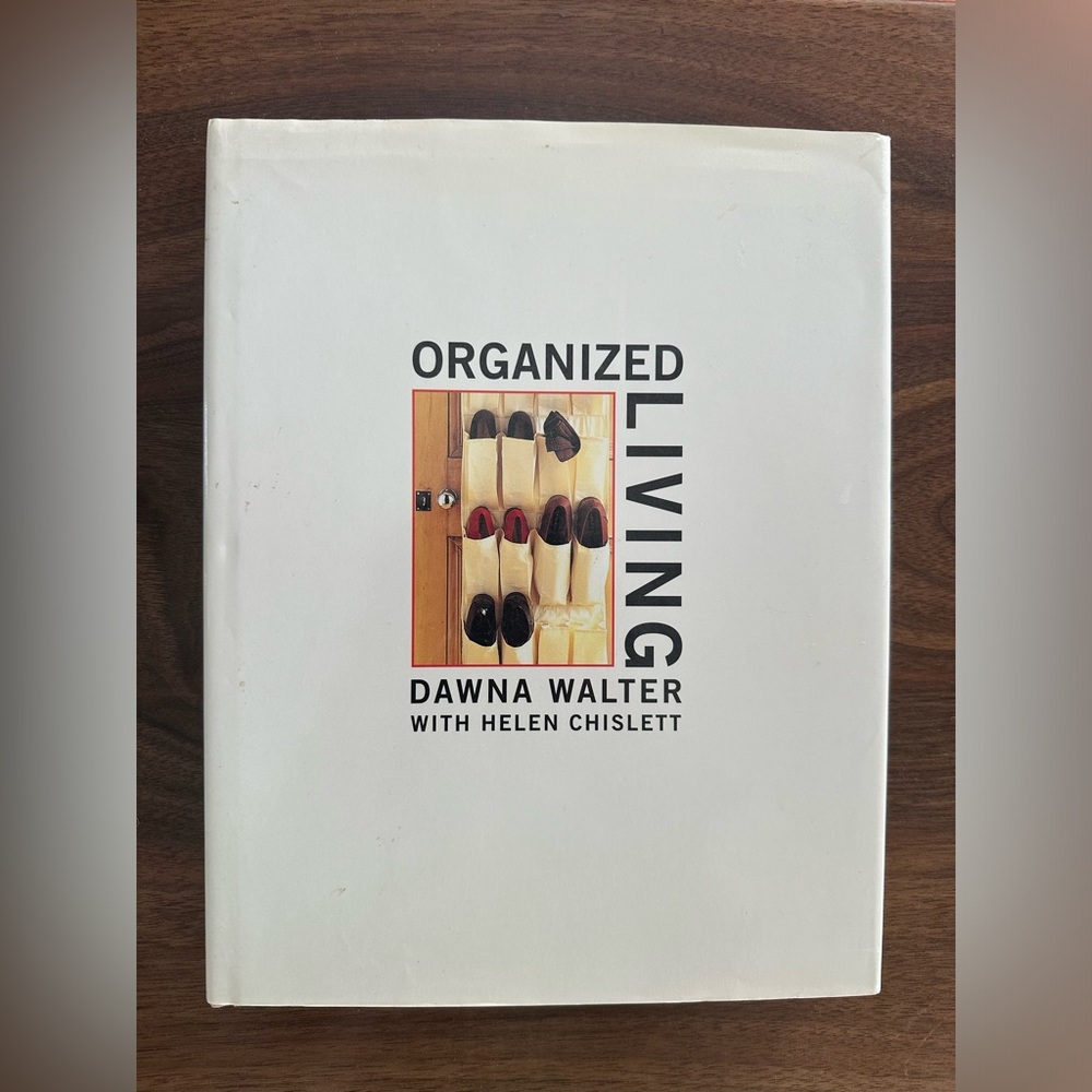Organized Living Coffee Table Book by Dawna Walter